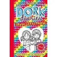 Dork diaries : crush catastrophe