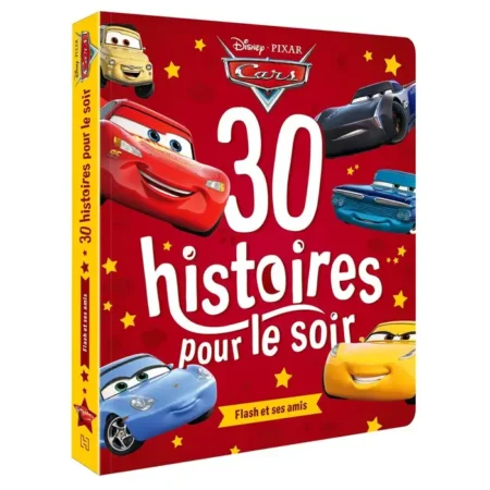 Cars – 30 histoires pour le soir – flash et ses amis
