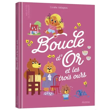 Les p’tits classiques – boucle d’or et les trois ours