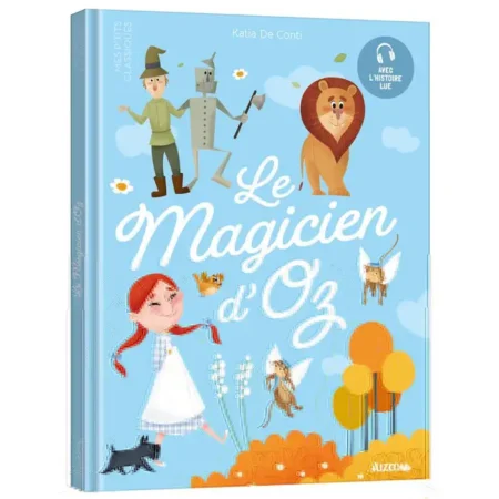 Les p’tits classiques – le magician d’oz