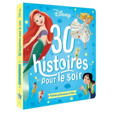 Disney-30 histoires pour le soir - petites princesses et fées