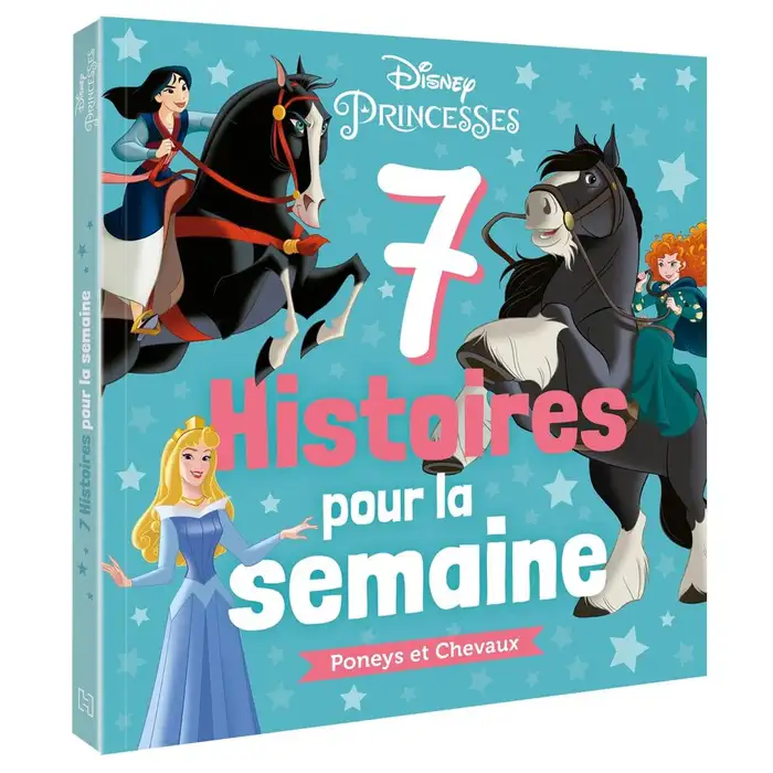 disney princesses 7 histoires pour la semaine